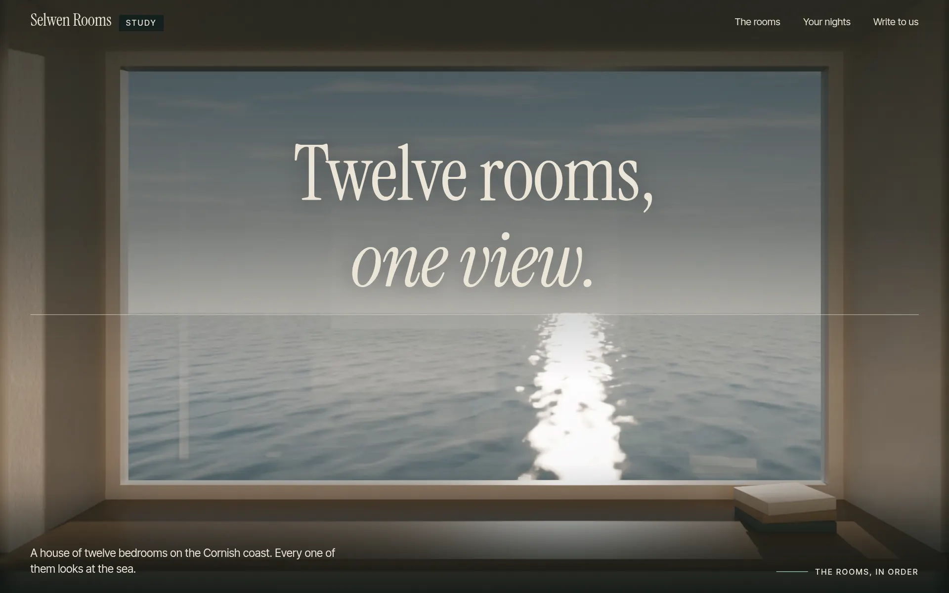 The Selwen Rooms study, a hotel on the Cornish coast: “Twelve rooms, one view.” set over a rendered view from a bedroom, through one wide window, to the sea.